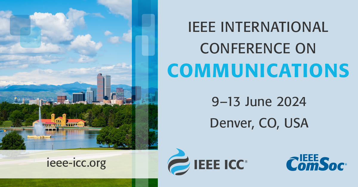 IEEE Communications June 2024 Denver